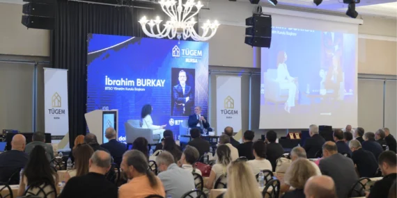 BTSO Başkanı Burkay: Gayrimenkul Medeniyetin Temel Taşı ve Bursa’nın 2030 Vizyonu