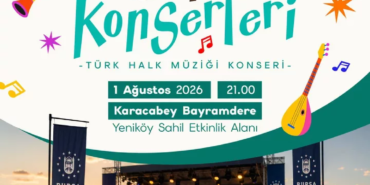 Bursa sahillerinde yaz ritmiyle konser dönemi başlıyor