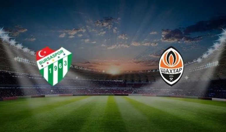 Bursaspor-Shakhtar-Donetsk-kadrolari-belli-oldu-featured