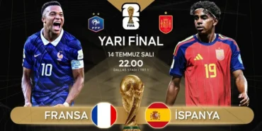 Fransa-Ispanya-Dunya-Kupasi-Yari-Finali-Ne-Zaman-ve-Hangi-Kanali-featured