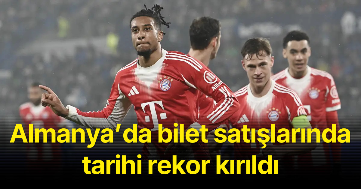 Almanya’da bilet satışlarında tarihi rekor kırıldı