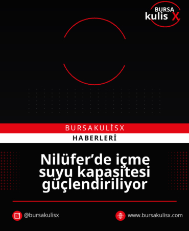 Nilüfer’de içme suyu kapasitesi güçlendiriliyor