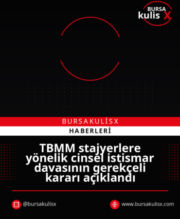 TBMM stajyerlere yönelik cinsel istismar davasının gerekçeli kararı açıklandı