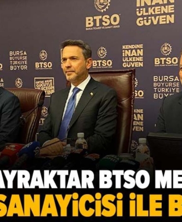 Bakan-Bayraktar-BTSO-Meclisi8217nde-Bursa-sanayicileriyle-gorustu-featured