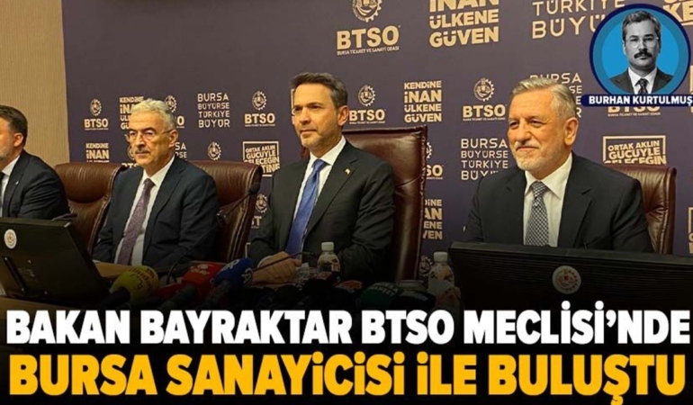 Bakan-Bayraktar-BTSO-Meclisi8217nde-Bursa-sanayicileriyle-gorustu-featured