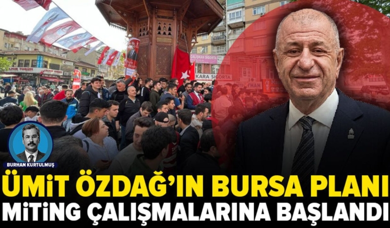 Umit-Ozdag-Bursa8217da-buyuk-salon-mitingi-duzenleyecek-featured
