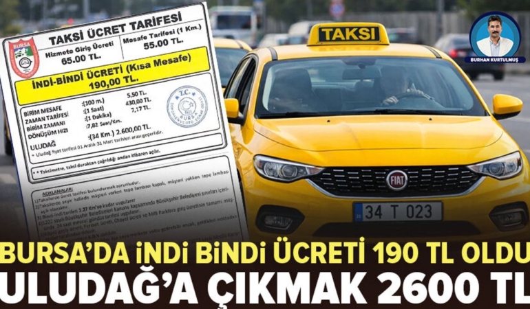 Bursa’da taksilerde indi-bindi ücreti 190 TL oldu