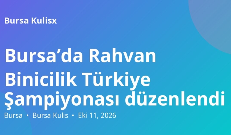 Bursa’da Rahvan Binicilik Türkiye Şampiyonası düzenlendi
